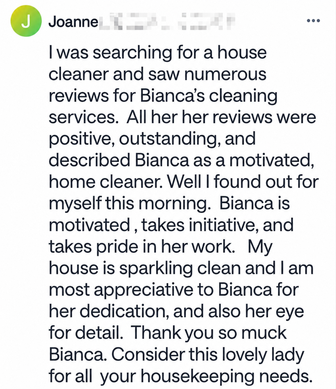 Customer review for Bianca's Cleaning Services praising initiative and attention to detail